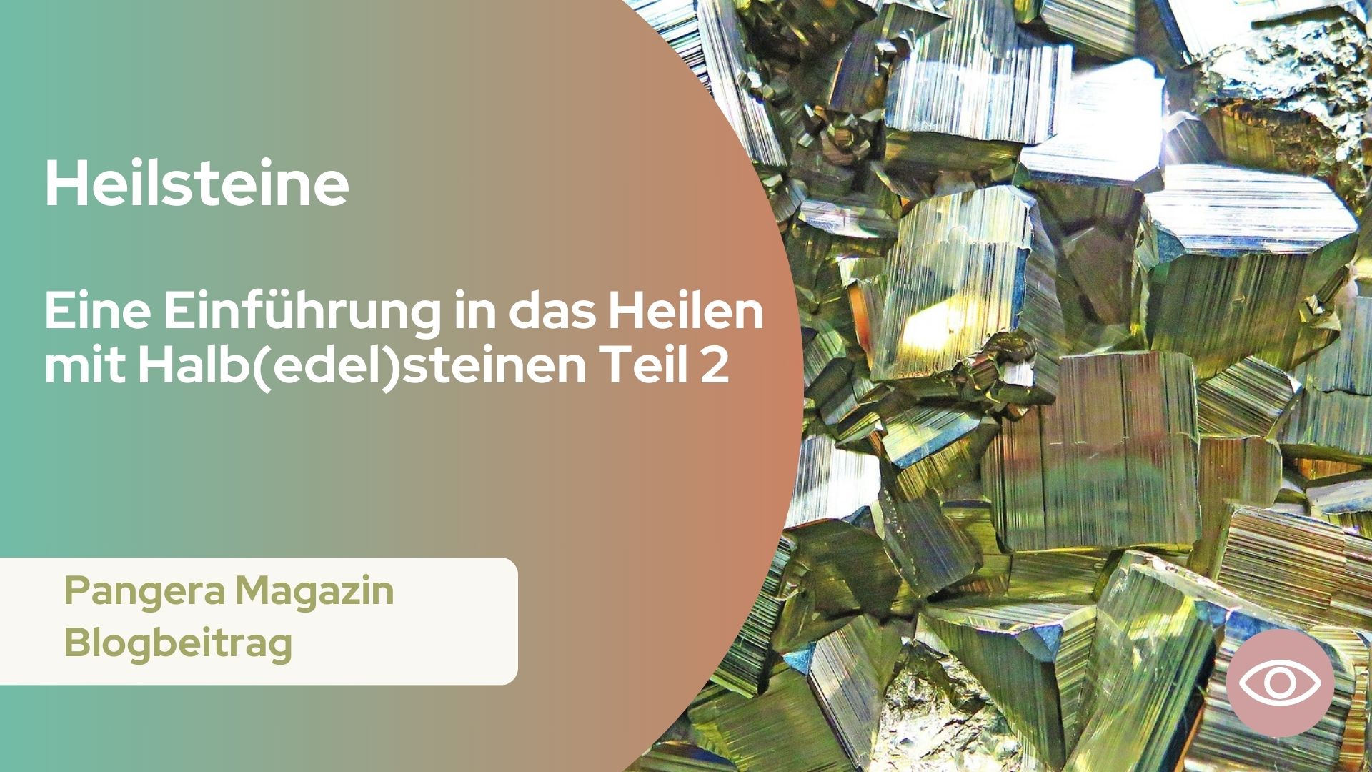 Pangera-Magazin-Heilsteine 2