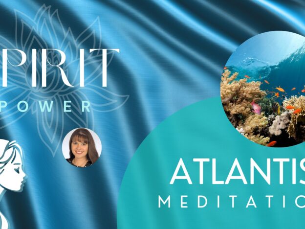 Spirit Power - Meditation Atlantis