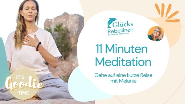 11 Minuten Meditation – Melanie Steinkamp